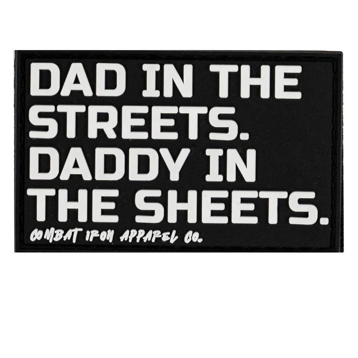 Dad In The Street. Daddy In The Sheets. PVC Patch