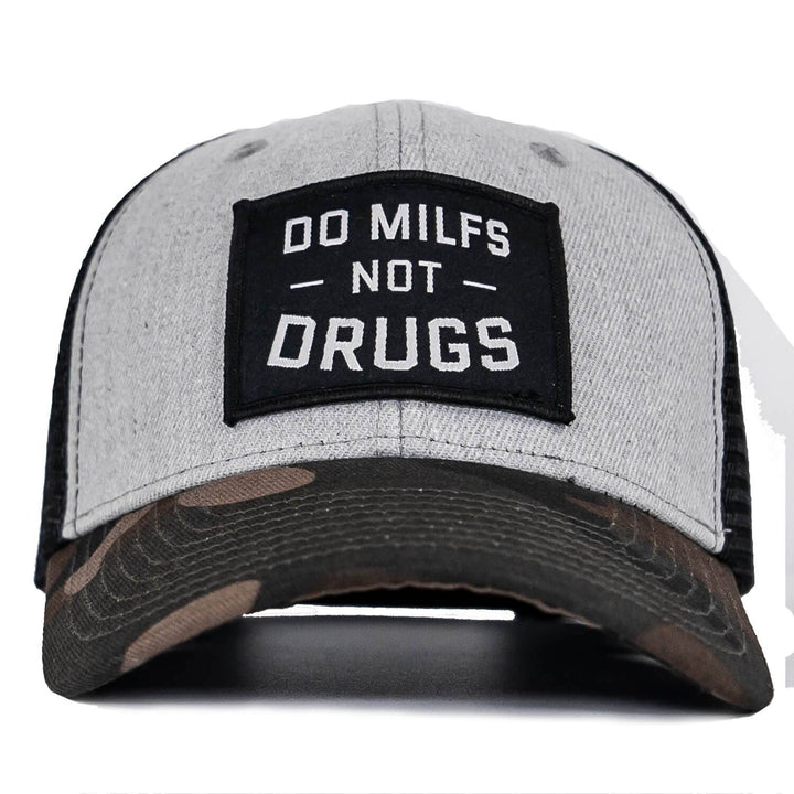 Do Milfs. Not Drugs. Patch Snapback HAT