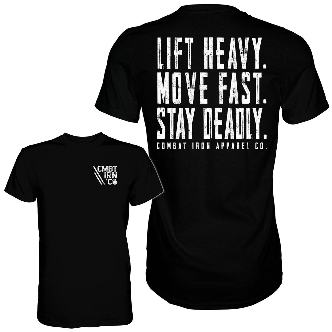 Original Motto: Lift Heavy. Move Fast. Stay Deadly. Men's T-Shirt