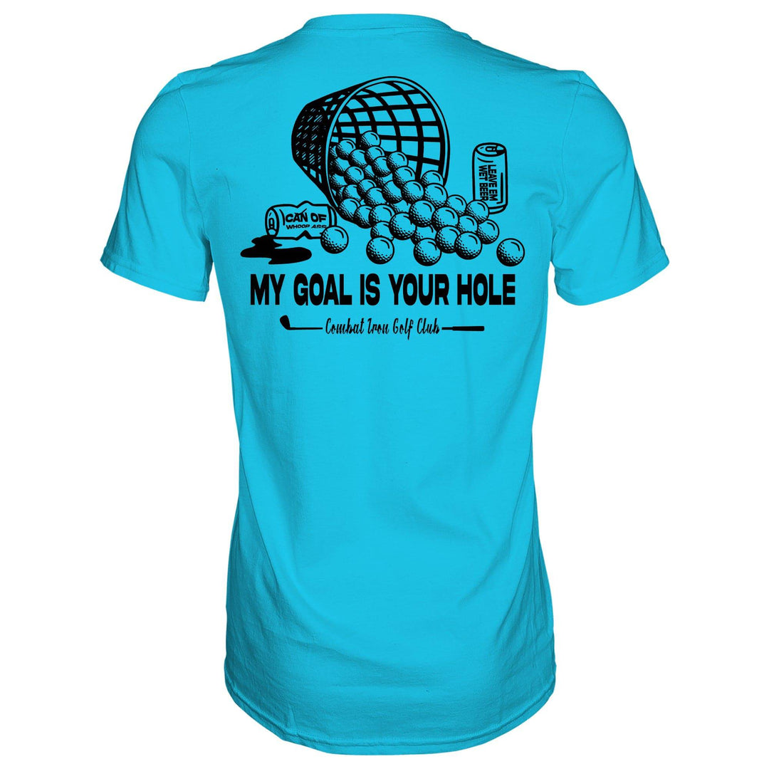 My Goal Is Your Hole Golf Club Men's T-Shirt