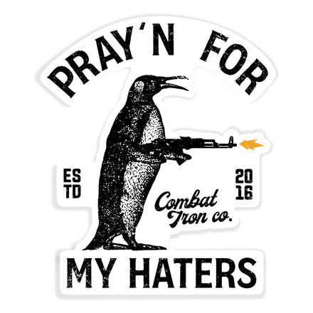 Pray'n For My Haters Penguin Decal