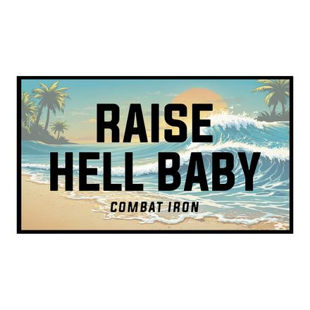 Raise Hell Baby Sunset Decal
