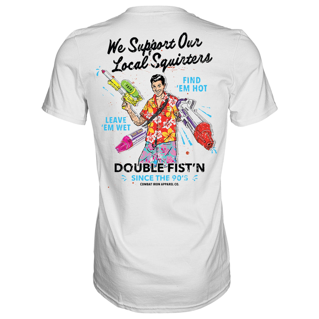 We Support Our Local Squirters Men's T-Shirt