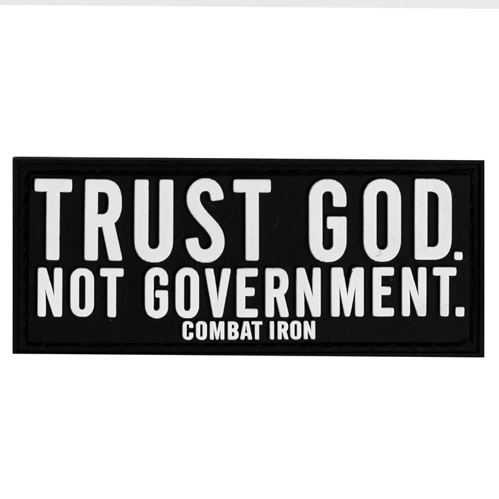 Trust God. Not Government. PVC Patch