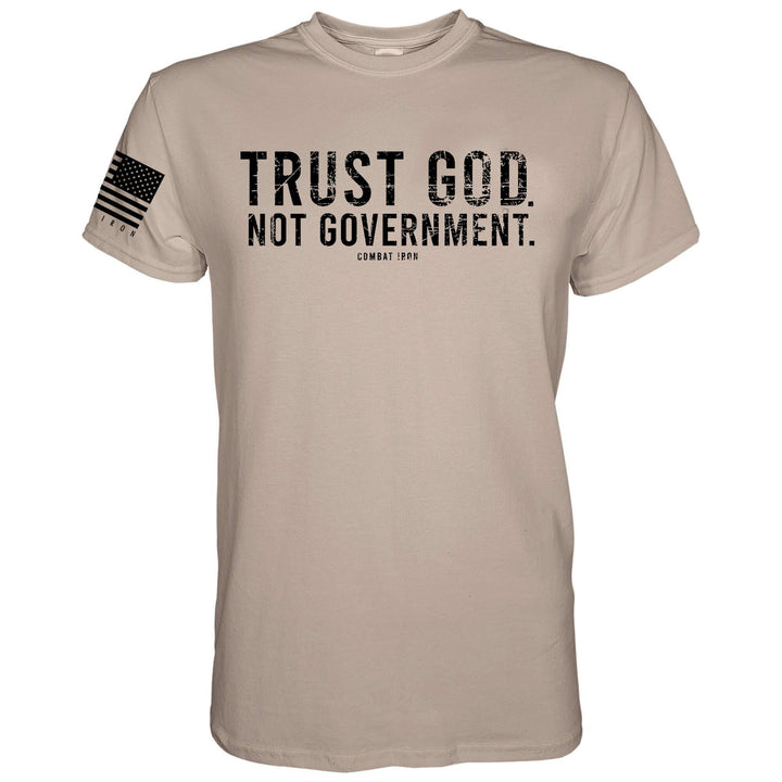 Trust God. Not Government. Men's T-Shirt