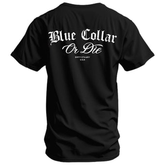 Blue Collar Or Die Men's T-Shirt