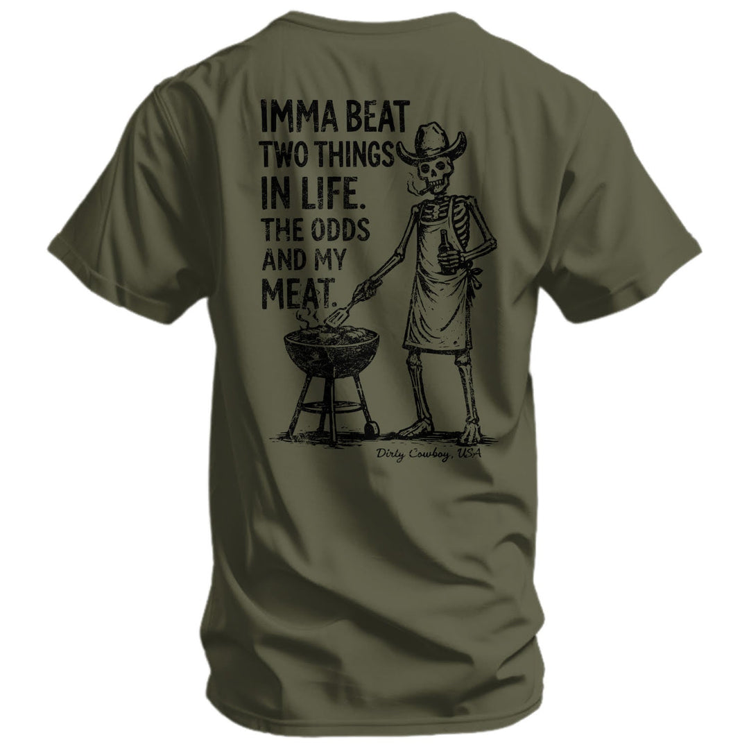 Imma Beat Two Things In Life Men's T-Shirt - DIRTY COWBOY MFG #color_military-green