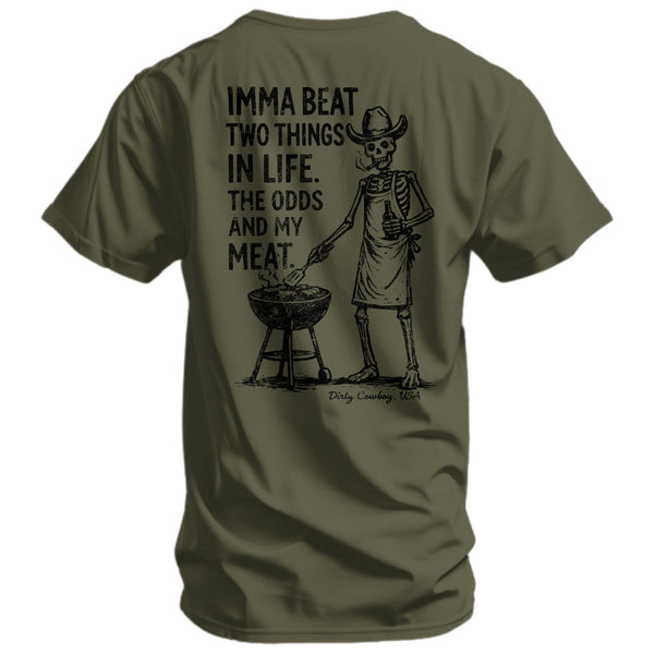 Imma Beat Two Things In Life Men's T-Shirt - DIRTY COWBOY MFG #color_military-green