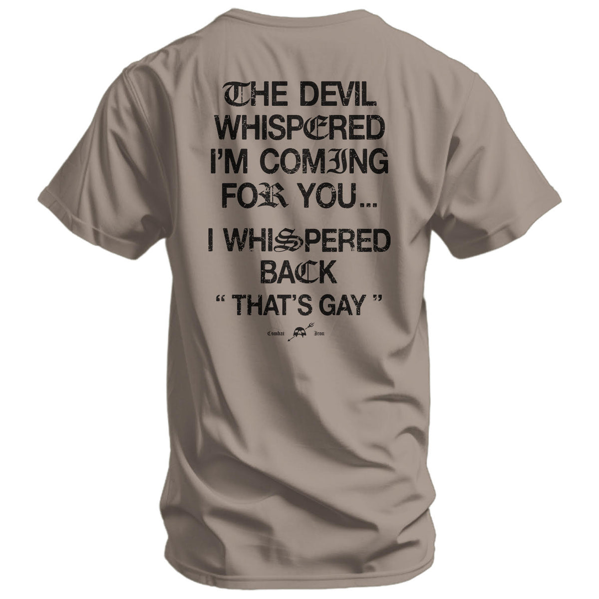 The Devil Whispered I’m Coming For You Men’s Graphic T-Shirt