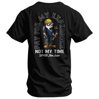 Pay For My Experience. Not My Time. Men's T-Shirt