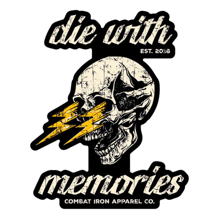 Die With Memories Decal - Combat Iron Apparel Co.