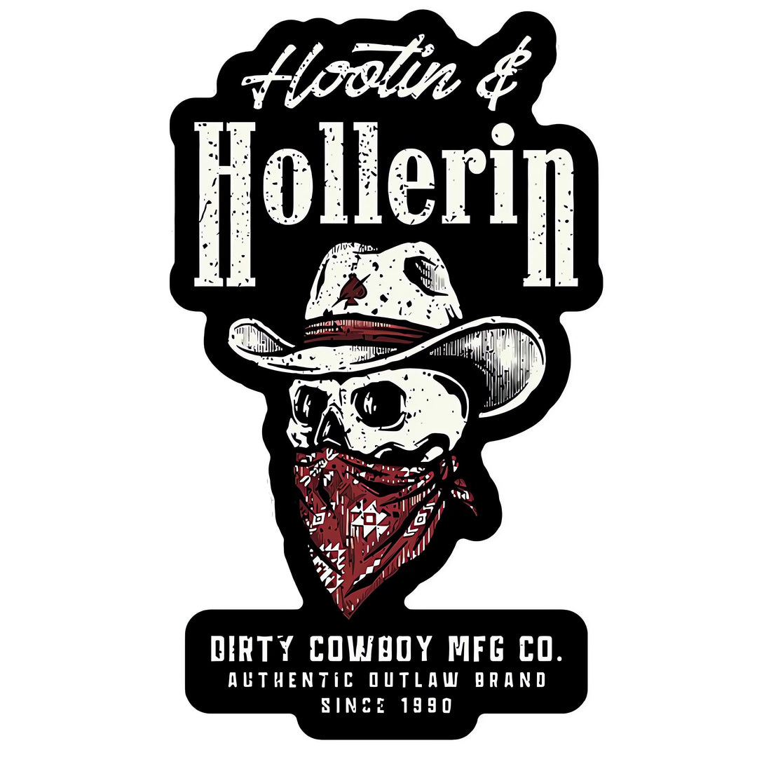 Hootin & Hollernin Skull Decal - DIRTY COWBOY MFG