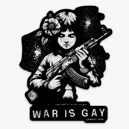 War Is Gay Decal