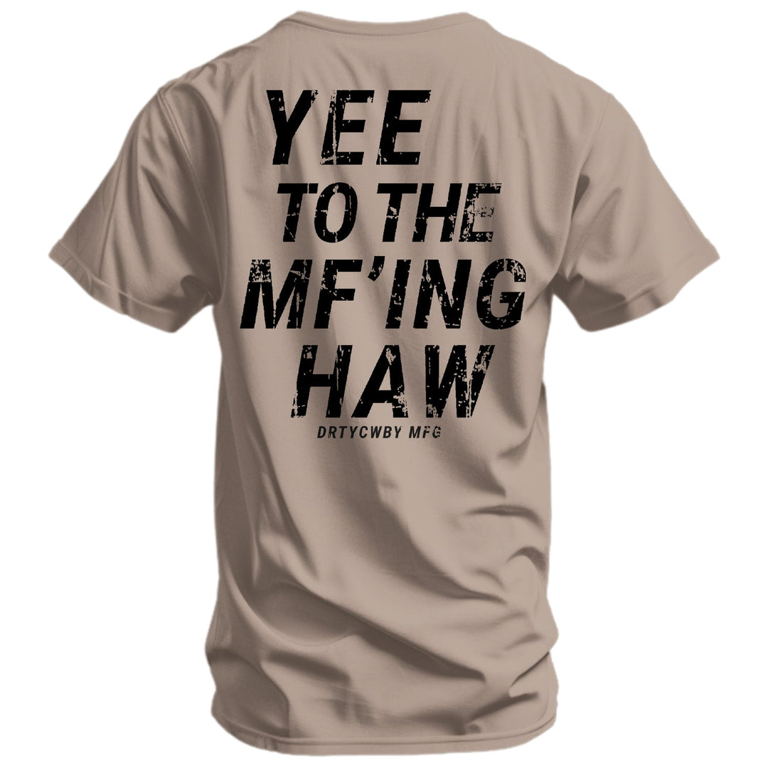 Yee To The Mf'Ing Haw Rodeo Men's T-Shirt