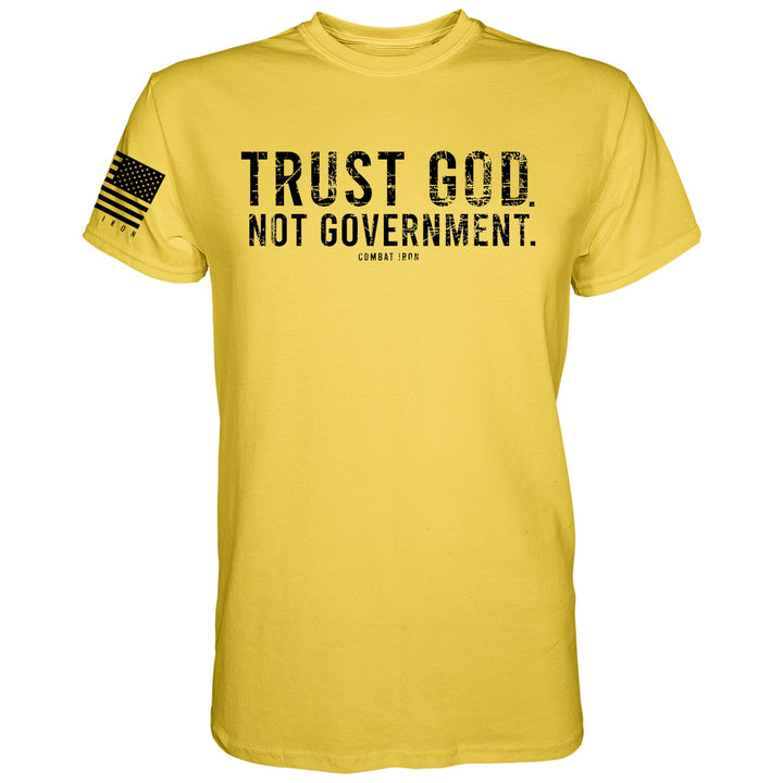 Trust God. Not Government. Men's T-Shirt