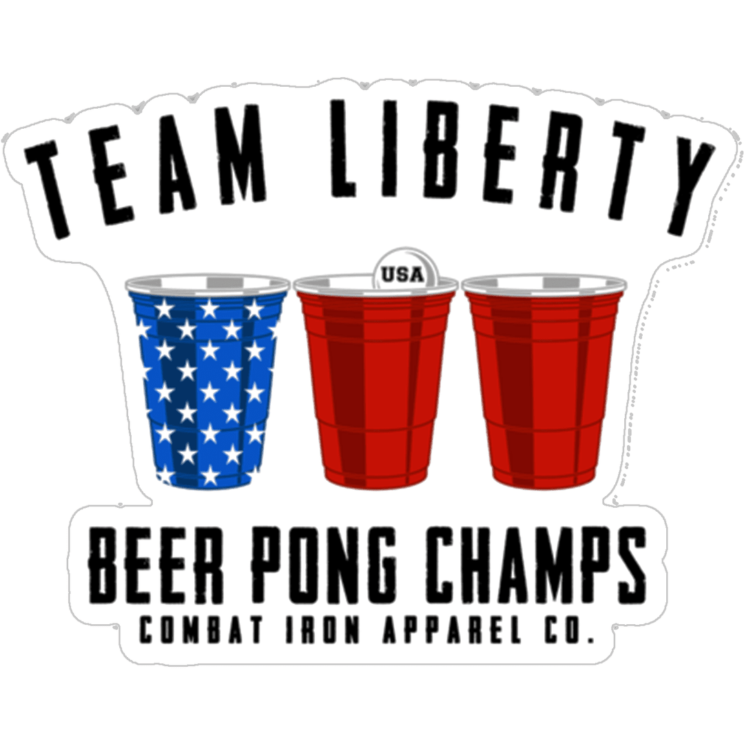 ALL WEATHER DECAL | TEAM LIBERTY BEER PONG CHAMPS - Combat Iron Apparel™