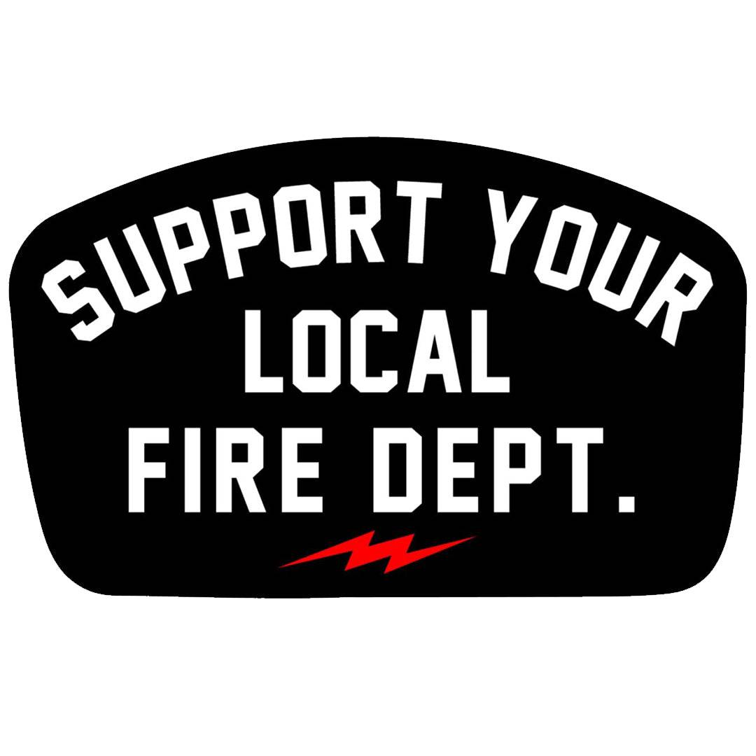 ALL WEATHER DECAL | SUPPORT YOUR LOCAL FIRE DEPARTMENT - Combat Iron Apparel™
