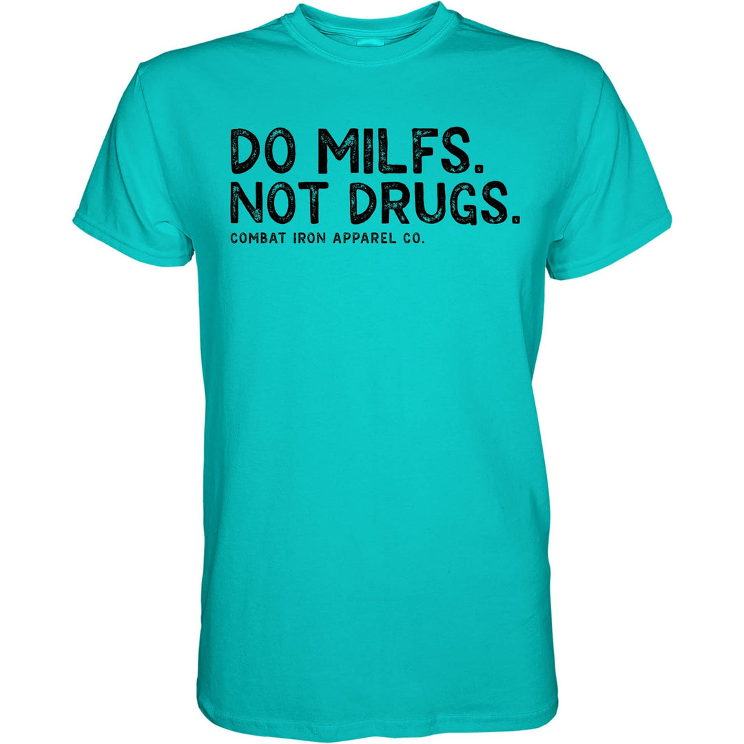 Do milfs, not drugs men’s t-shirt in tahiti-blue #color_tahiti-blue