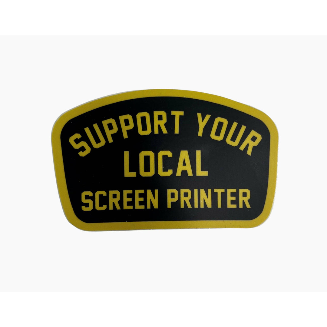 ALL WEATHER DECAL | SUPPORT YOUR LOCAL SCREEN PRINTER - Combat Iron Apparel™