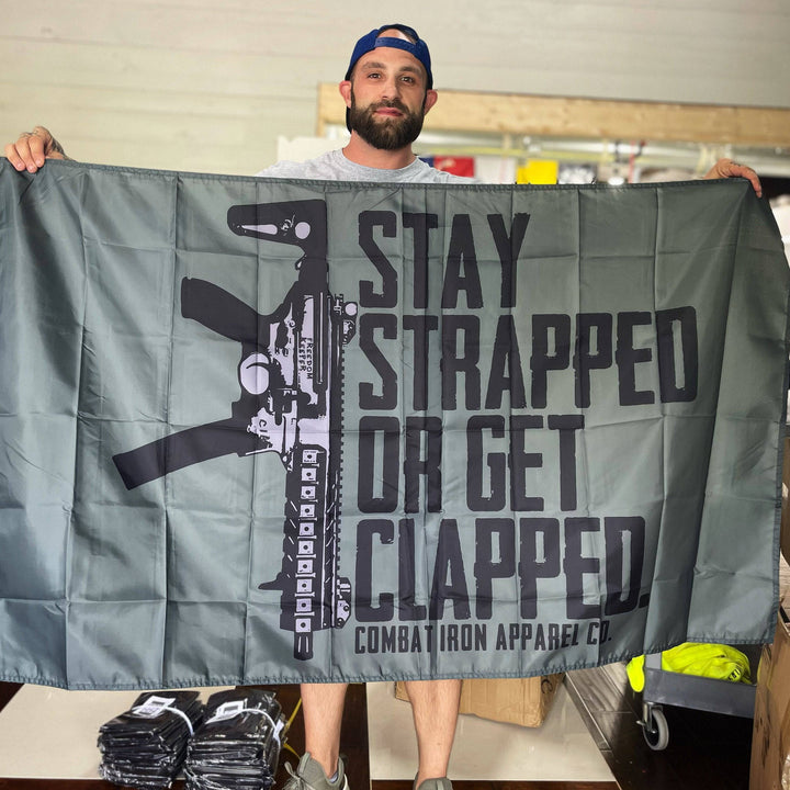 STAY STRAPPED OR GET CLAPPED FLAG | MILITARY GREEN - Combat Iron Apparel™